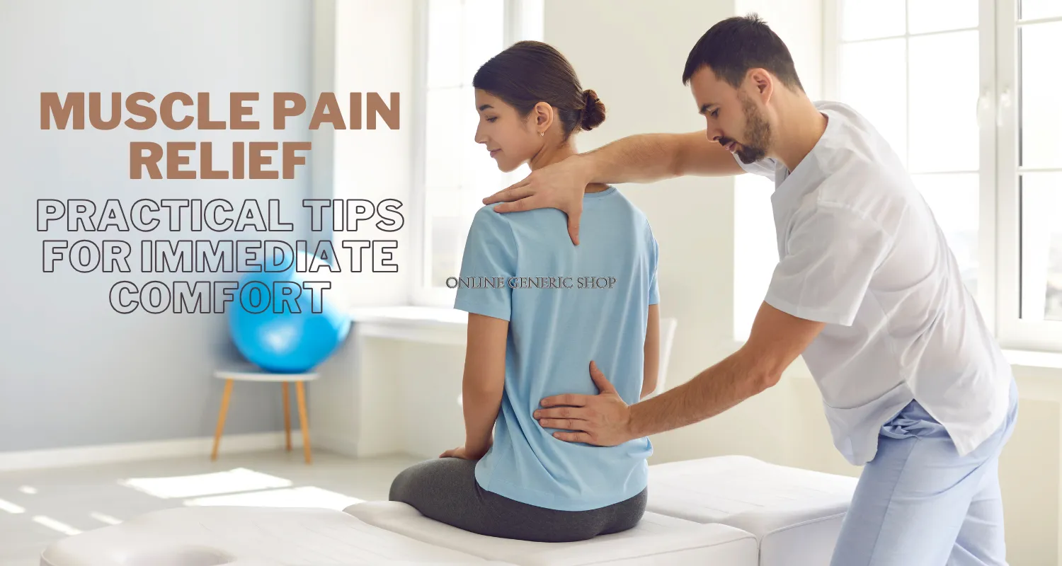 Relieve Muscle Pain at Home: Practical Tips for Immediate Comfort